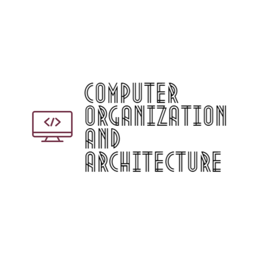 Computer Organization and Architecture